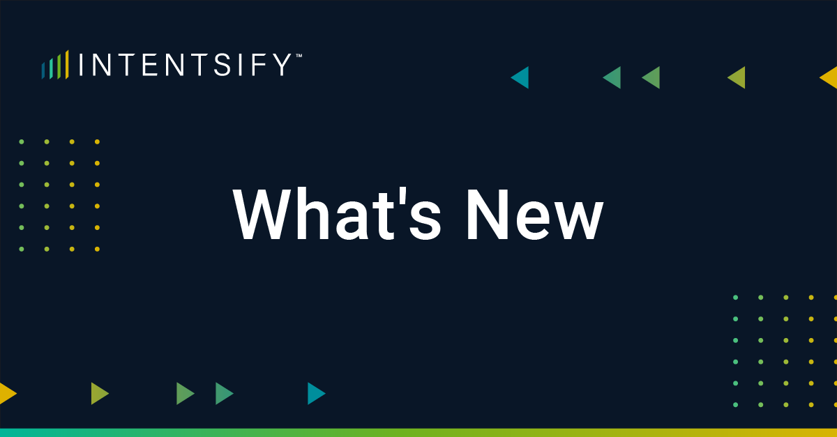 What's New: Intentsify Orbit, Buying Group Contact Data, and More