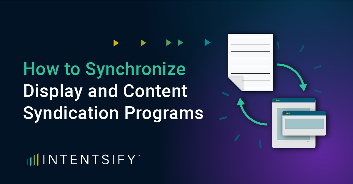 How to Synchronize Display Advertising and Content Syndication Programs