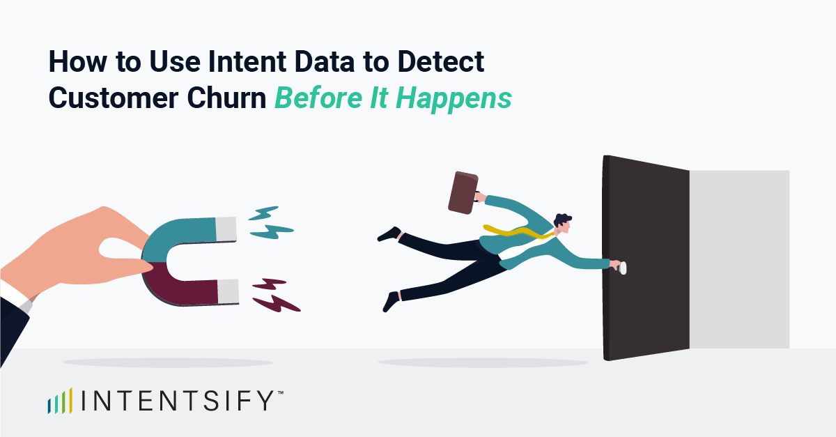 How to Use Intent Data to Detect Customer Churn Before It Happens